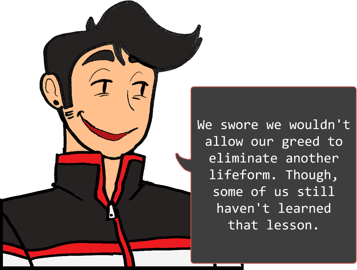 A shoulders-up illustration of Red. He’s smiling coyly. The speech bubble to his right reads: ‘We swore we wouldn’t allow our greed to eliminate another lifeform. Though, some of us haven’t learned that lesson.’