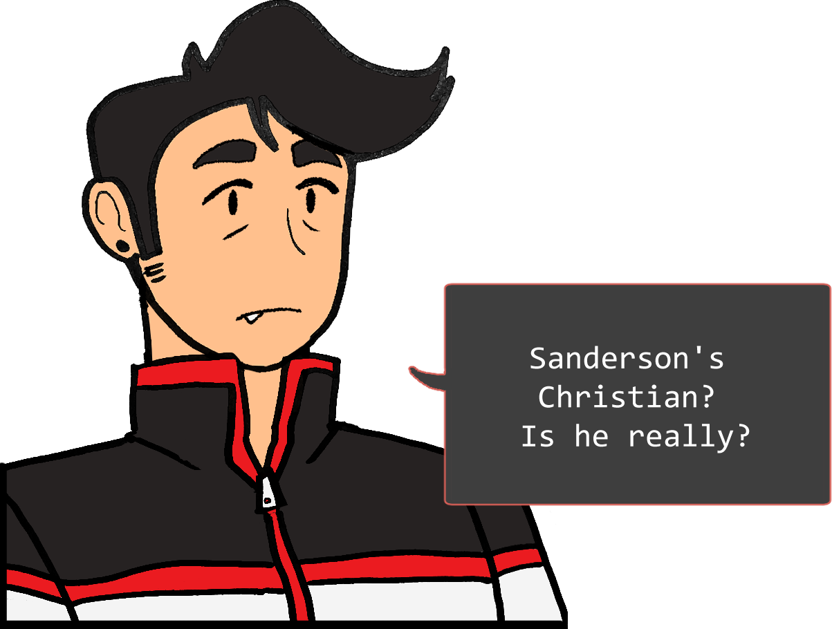 A shoulders-up illustration of Red. He looks surprised. The speech bubble to his right reads: ‘Sanderson’s Christian? Is he really?’